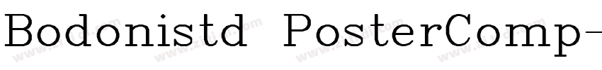 Bodonistd PosterComp字体转换